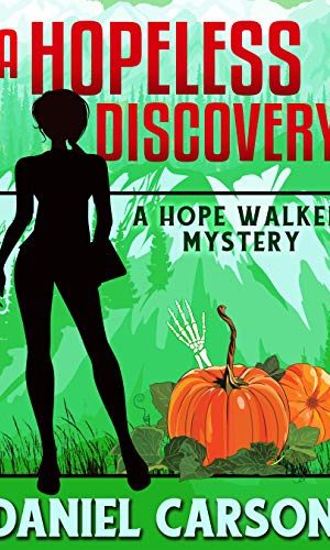 A Hopeless Discovery (A Hope Walker Mystery Book 3)