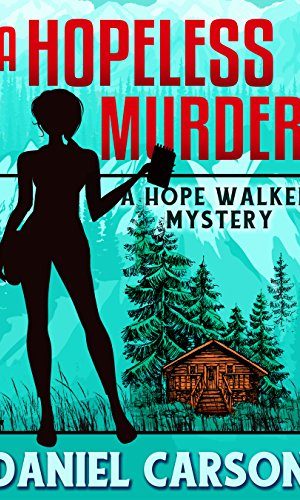 A Hopeless Murder (A Hope Walker Mystery Book 1)