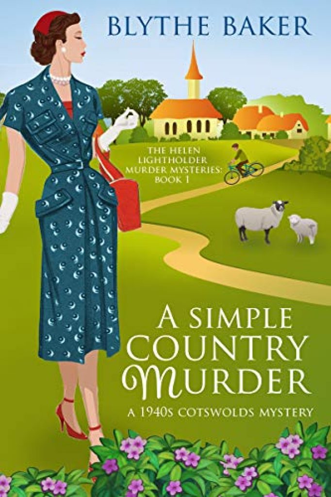 A Simple Country Murder: A 1940s Cotswolds Mystery (The Helen ...