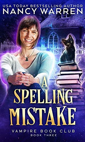 A Spelling Mistake: A Paranormal Women’s Fiction Cozy Mystery (Vampire Book Club 3)