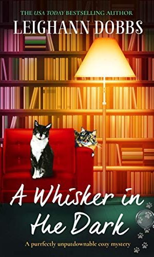 A Whisker in the Dark: A purrfectly unputdownable cozy mystery (The Oyster Cove Guesthouse Book 2)