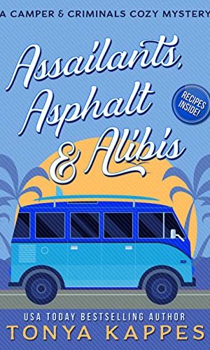 Assailants, Asphalt & Alibis: A Camper & Criminals Cozy Mystery Series Book 8