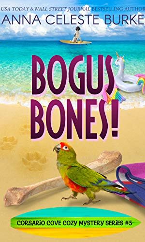 Bogus Bones Corsario Cove Cozy Mystery #5