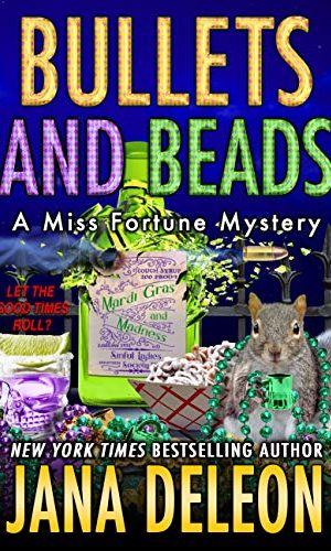Bullets and Beads (A Miss Fortune Mystery Book 17)