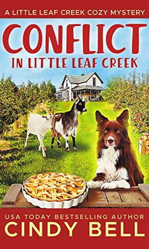 Conflict in Little Leaf Creek (A Little Leaf Creek Cozy Mystery Book 3)