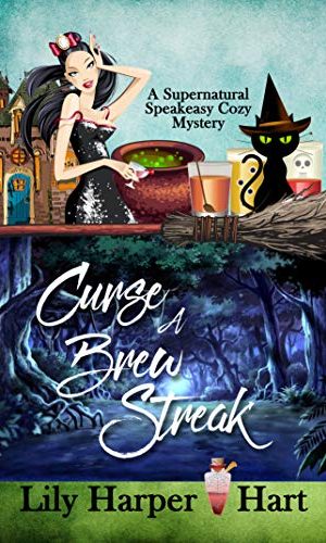 Curse a Brew Streak (A Supernatural Speakeasy Cozy Mystery Book 3)