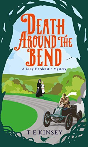 Death Around the Bend (A Lady Hardcastle Mystery Book 3)