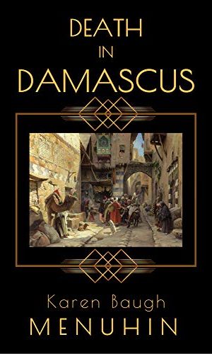 Death in Damascus: A 1920s Murder Mystery with Heathcliff Lennox