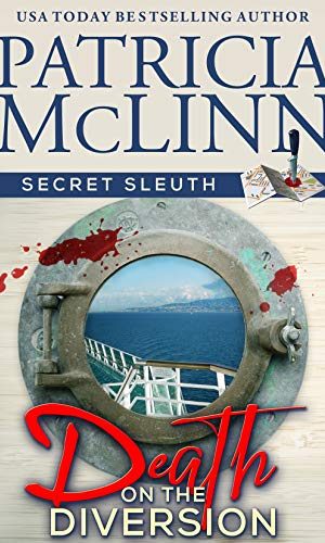 Death on the Diversion (Secret Sleuth Book 1)