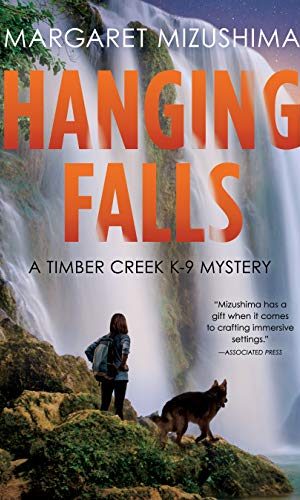 Hanging Falls: A Timber Creek K-9 Mystery