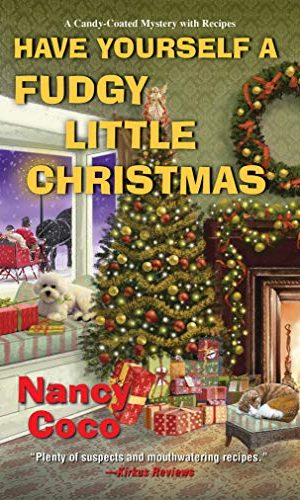 Have Yourself a Fudgy Little Christmas (A Candy-Coated Mystery Book 8)