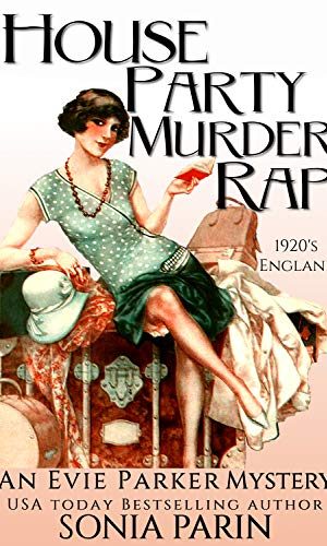 House Party Murder Rap: 1920s Historical Cozy Mystery (An Evie Parker Mystery Book 1)