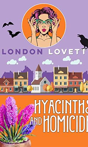 Hyacinths and Homicide (Port Danby Cozy Mystery Book 8)
