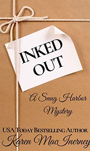Inked Out: A Seaside Cottage Books Cozy Mystery (Snug Harbor Mysteries Book 2)