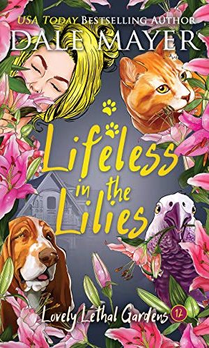 Lifeless in the Lilies (Lovely Lethal Gardens Book 12)
