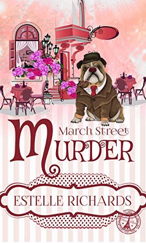 March Street Murder (March Street Cozy Mysteries Book 1)