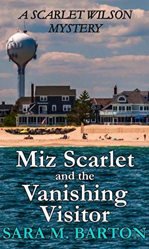 Miz Scarlet and the Vanishing Visitor (A Scarlet Wilson Mystery Book 2)
