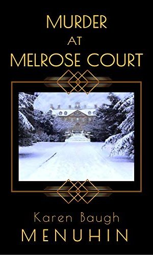 Murder at Melrose Court: A 1920s Christmas Country House Murder (Heathcliff Lennox Book 1)