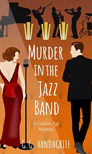 Murder in the Jazz Band: A Golden Age Mystery (The Catherine Tregowyn Mysteries Book 2)