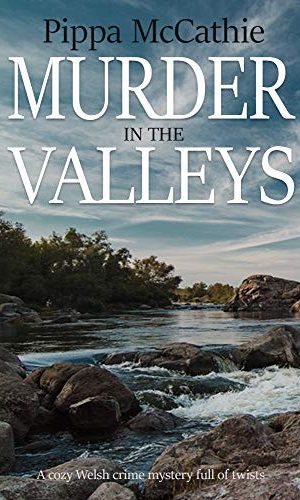 MURDER IN THE VALLEYS: A cozy Welsh crime mystery full of twists (The Havard and Lambert mysteries Book 1)