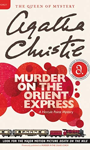 Murder on the Orient Express: A Hercule Poirot Mystery (Hercule Poirot series Book 10)