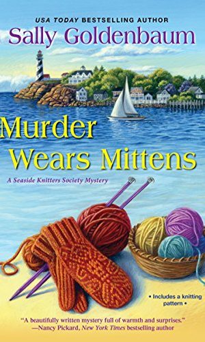 Murder Wears Mittens (Seaside Knitters Society Book 1)