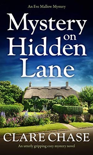 Mystery on Hidden Lane: An utterly gripping cozy mystery novel (An Eve Mallow Mystery Book 1)