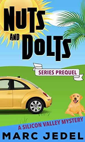 Nuts and Dolts: A Silicon Valley Mystery Prequel Novella (Book 0)