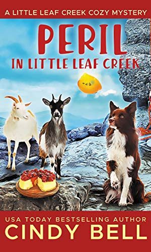 Peril in Little Leaf Creek (A Little Leaf Creek Cozy Mystery Book 2)