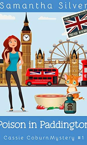 Poison in Paddington (A Cozy Mystery) (Cassie Coburn Mysteries Book 1)