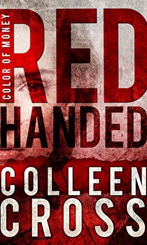 Red Handed: A Cozy Mystery Short Story (Katerina Carter Color of Money Book 1)