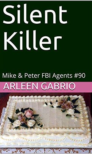 Silent Killer: Mike & Peter FBI Agents #90 (A Fun Cozy Mystery)