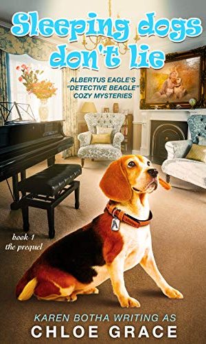 Sleeping Dogs Don’t Lie: An Animal Cozy Mystery (Albertus Eagle Detective Beagle Book 1)