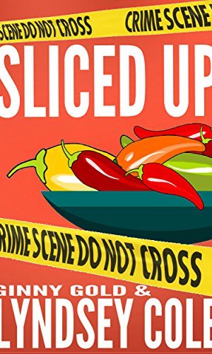 Sliced Up: A Cozy Murder Mystery
