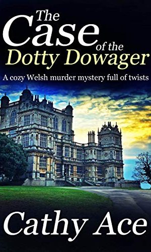 THE CASE OF THE DOTTY DOWAGER a cozy Welsh murder mystery full of twists (WISE Enquiries Agency Mysteries Book 1)