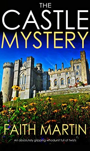 THE CASTLE MYSTERY an absolutely gripping whodunit full of twists