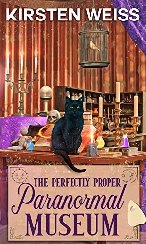 The Perfectly Proper Paranormal Museum: A Perfectly Proper Cozy Mystery (A Perfectly Proper Paranormal Museum Mystery Book 1)