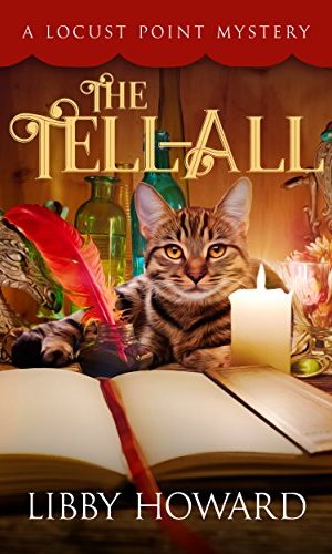 The Tell All (Locust Point Mystery Book 1)