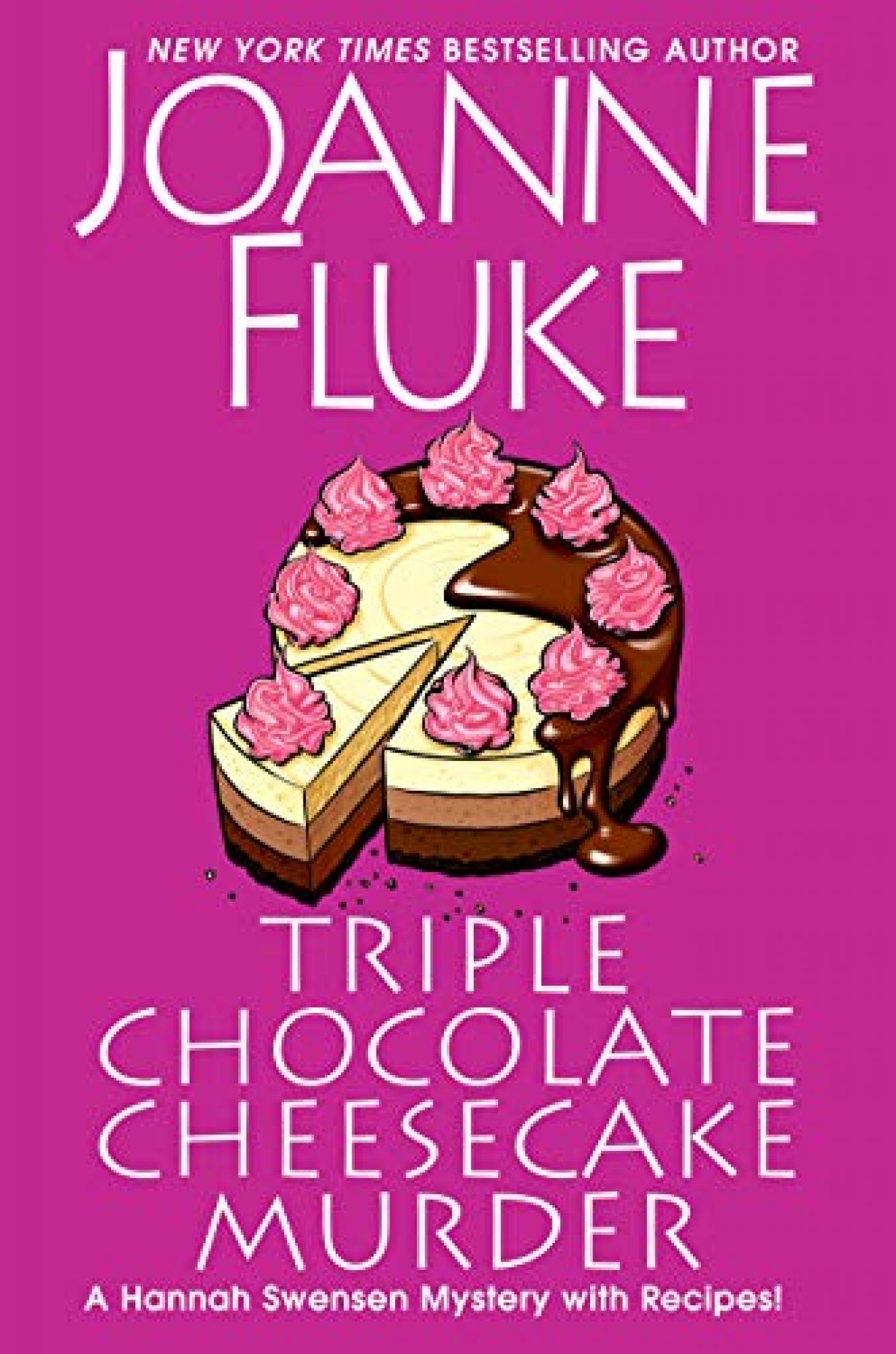 Triple Chocolate Cheesecake Murder (A Hannah Swensen Mystery Book 27