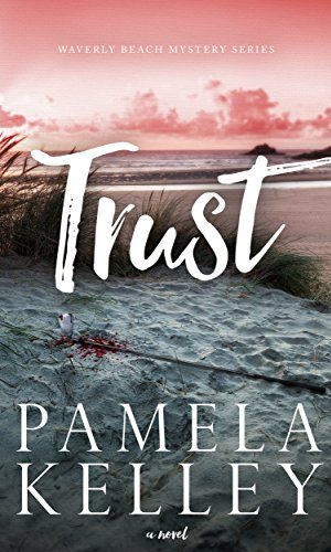 TRUST (Waverly Beach Mystery Series Book 1)