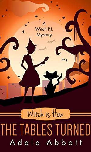 Witch is How The Tables Turned (A Witch P.I. Mystery Book 28)