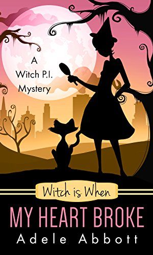 Witch is When My Heart Broke (A Witch P.I. Mystery Book 9)