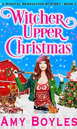 Witcher Upper Christmas (Magical Renovation Mysteries Book 4)