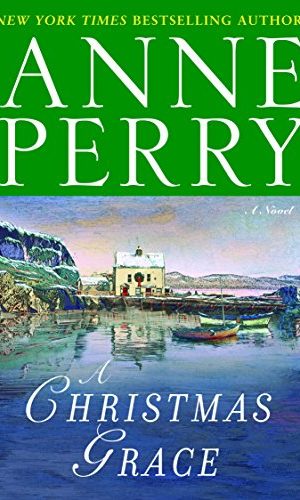 A Christmas Grace: A Novel (The Christmas Stories Book 6)