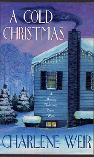 A Cold Christmas: A Mystery Featuring Susan Wren (Police Chief Susan Wren Series Book 5)