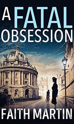 A Fatal Obsession: A gripping mystery perfect for all crime fiction readers (Ryder and Loveday, Book 1)