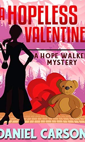 A Hopeless Valentine (A Hope Walker Mystery Book 7)