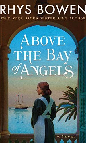 Above the Bay of Angels: A Novel