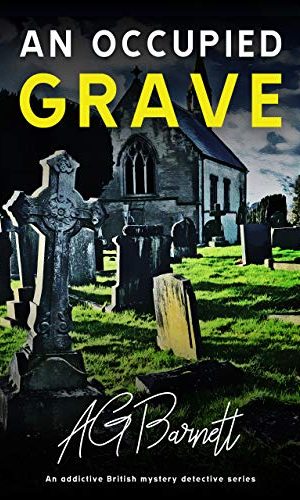 An Occupied Grave: An addictive British mystery detective series (A Brock & Poole Mystery Book 1)