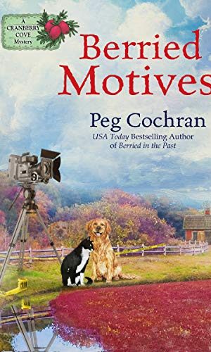 Berried Motives (A Cranberry Cove Mystery Book 6)
